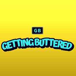Getting Buttered Podcast logo
