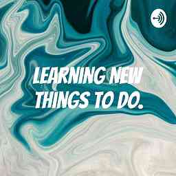 Learning How to do New Things logo