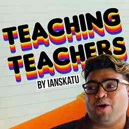 Teaching Teachers by Ian Skatu cover logo