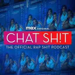 Chat Sh!t: The Official Rap Sh!t Podcast logo