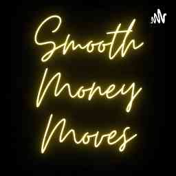 Smooth Money Moves cover logo