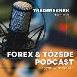 Forex & Tőzsde - Hogyan trédelj? logo