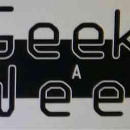 Geeks a Week Podcast cover logo