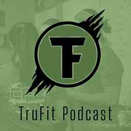 TruFit Podcast cover logo