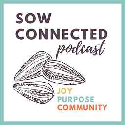 Sow Connected Podcast logo