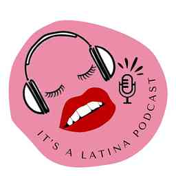 It’s A Latina Podcast cover logo