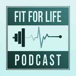 Fit For Life Podcast logo