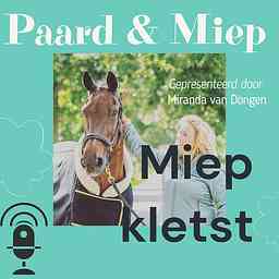 DE hippische coaching podcast door Paard & Miep hippische coaching cover logo