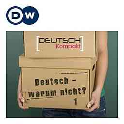 Deutsch - warum nicht?| قسمت اول | یاد‌گیری آلمانی | Deutsche Welle cover logo