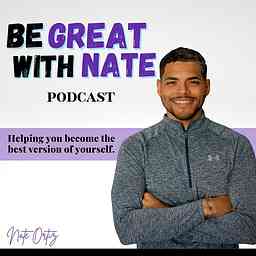 Be Great With Nate cover logo