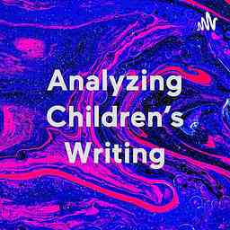 Analyzing Children's Writing cover logo