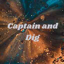 Captain and Dig: The Aliens Podcast cover logo