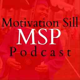 Motivation Sill Podcast cover logo