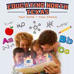 Educating North Texas Podcast cover logo