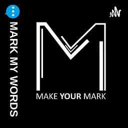 MAKE YOUR MARK UK - MARK MY WORDS logo
