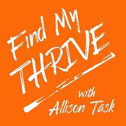 Find My Thrive with Allison Task logo