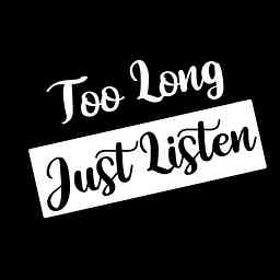 Too Long Just Listen logo