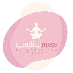 Themindfulmessshow cover logo