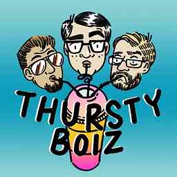 Thursty Boiz Podcast cover logo