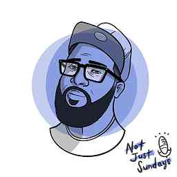 Not Just Sundays Podcast cover logo