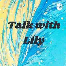 Talk with Lily cover logo