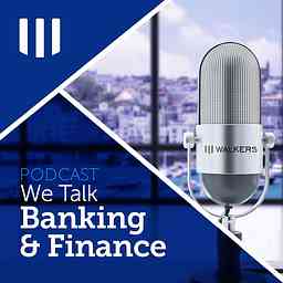 We Talk Banking & Finance cover logo