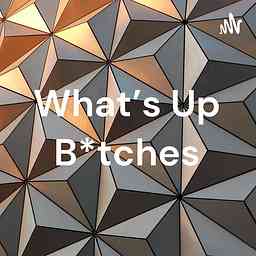 What's Up B*tches cover logo