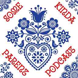 Some Kinda Parent Podcast cover logo