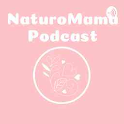 Naturomama Podcast cover logo
