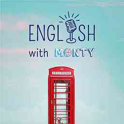 English with Monty - The Podcast about the English Language cover logo