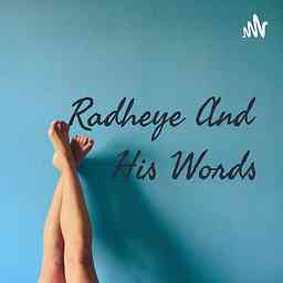 Radheye And His Words cover logo