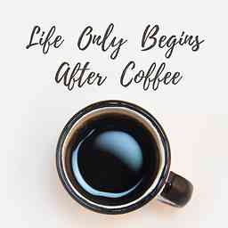 Life Only Begins After Coffee logo