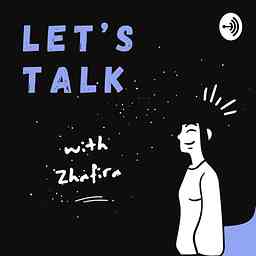 Let’s Talk with Zhafira logo