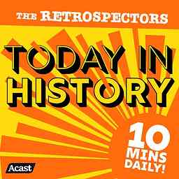 Today In History with The Retrospectors cover logo