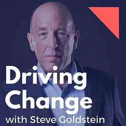 Driving Change with Steve Goldstein cover logo