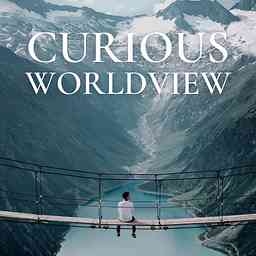 Curious Worldview Podcast cover logo