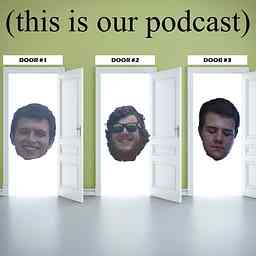 (this is our podcast) cover logo