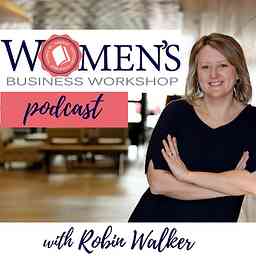 Women's Business Workshop Podcast cover logo