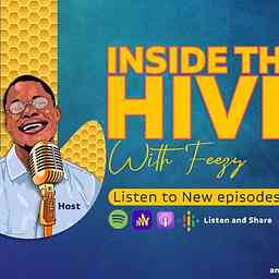 Inside The Hive With Feezy cover logo