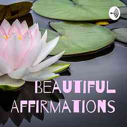 Beautiful Affirmations cover logo
