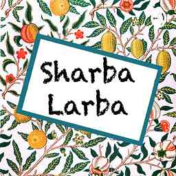 Sharba Larba Podcast cover logo