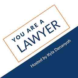 You Are A Lawyer: Take Risks and Change Careers in Law cover logo