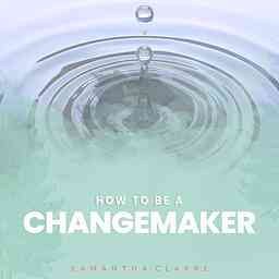 How To Be A Changemaker logo