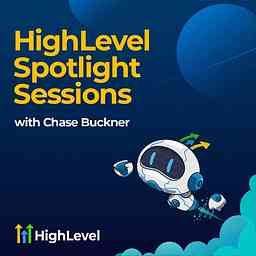 HighLevel Spotlight Sessions cover logo