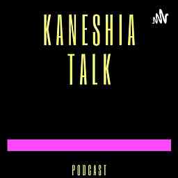 KaneshiaTalk cover logo