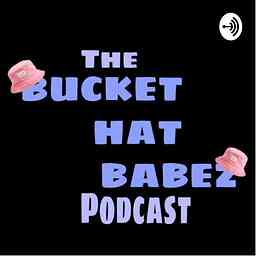 Bucket Hat Babez cover logo