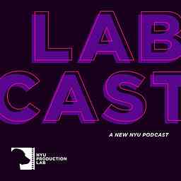 LabCast | NYU Production Lab cover logo