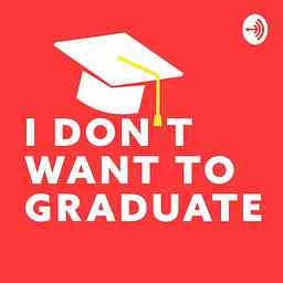 I Don't Want To Graduate cover logo