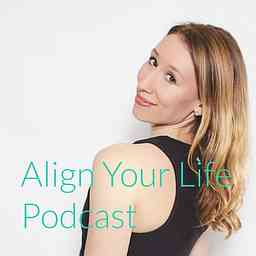 Align Your Life Podcast logo