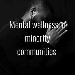 Mental wellness in minority communities logo